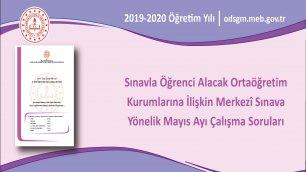 Sınavla Öğrenci Alacak Ortaöğretim Kurumlarına İlişkin Merkezî Sınava Yönelik Mayıs Ayı Çalışma Soruları Yayımlandı