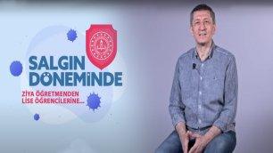 ZİYA ÖĞRETMENDEN LİSE ÖĞRENCİLERİNE...